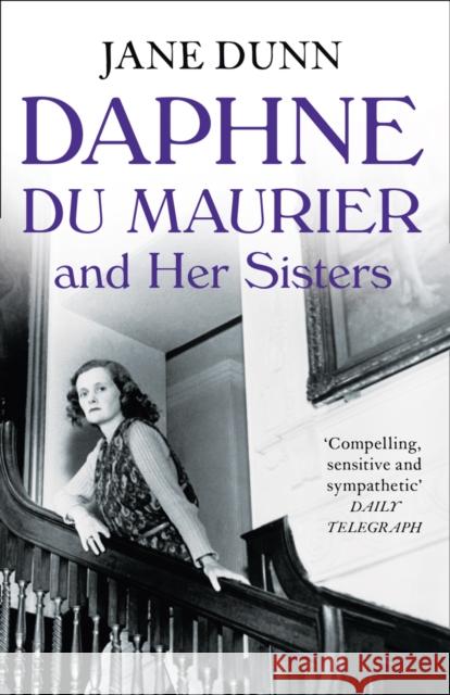 Daphne du Maurier and her Sisters  9780007347094 William Collins