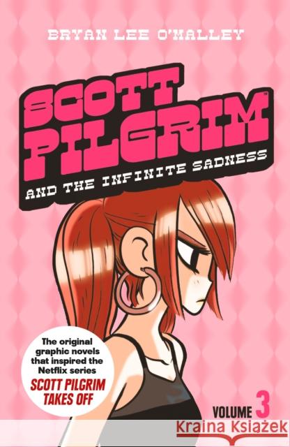 Scott Pilgrim and the Infinite Sadness: Volume 3 Brian O'Malley 9780007351466