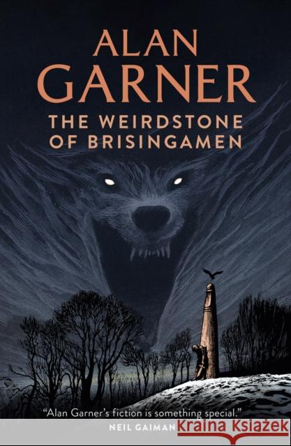 The Weirdstone of Brisingamen Alan Garner 9780007355211 HarperCollins Publishers