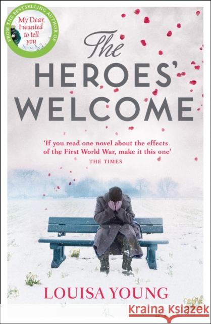 The Heroes’ Welcome Louisa Young 9780007361472 HarperCollins Publishers