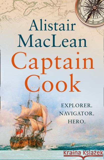 Captain Cook Alistair MacLean 9780007371983