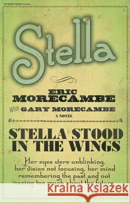 Stella Eric Morecambe, Gary Morecambe 9780007395071