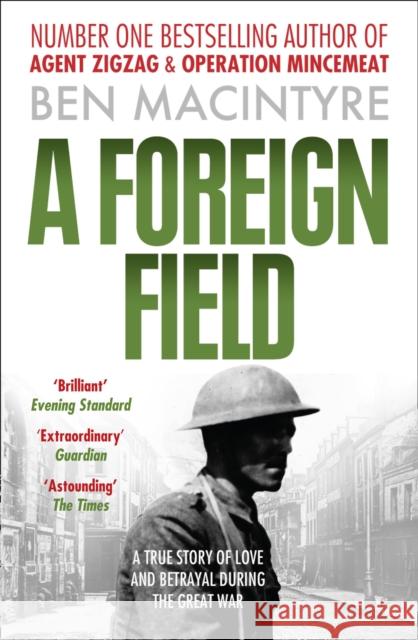 A Foreign Field Ben Macintyre 9780007395262