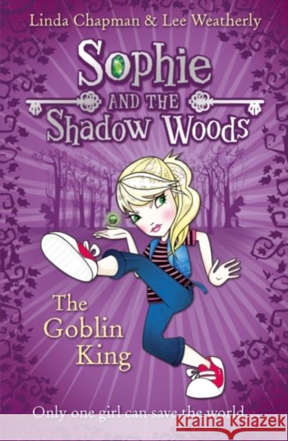 The Goblin King Linda Chapman 9780007411634 HARPERCOLLINS UK