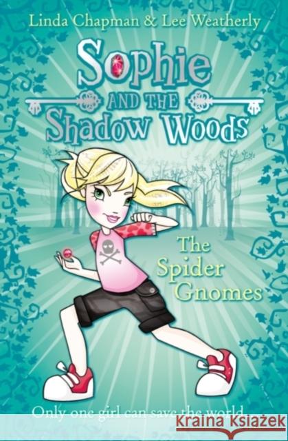 The Spider Gnomes Linda Chapman 9780007411672 HARPERCOLLINS UK