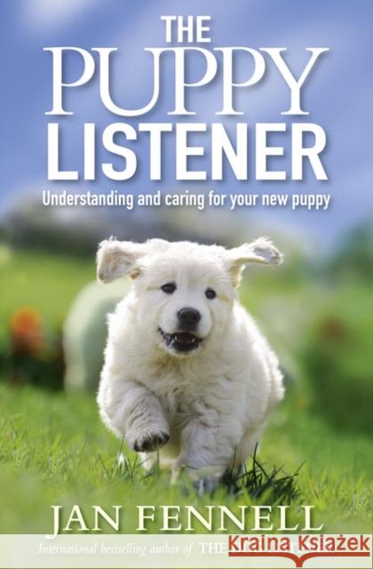 The Puppy Listener Jan Fennell 9780007413782 HarperCollins Publishers