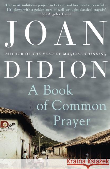 A Book of Common Prayer Joan Didion 9780007415007