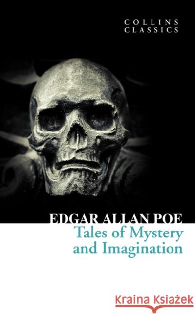 Tales of Mystery and Imagination Edgar Allan Poe 9780007420223 HarperCollins Publishers