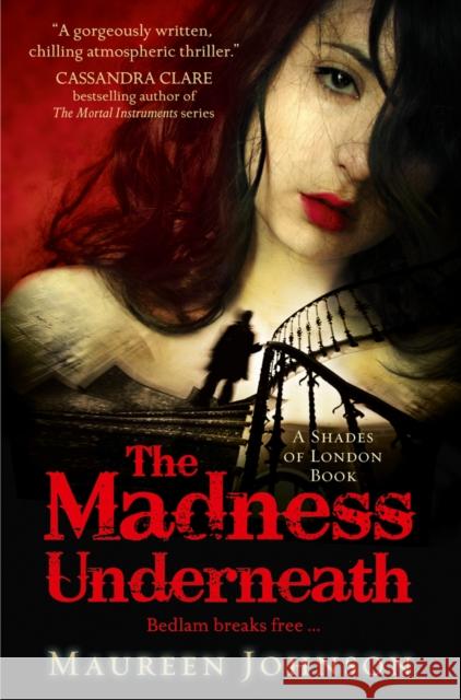 The Madness Underneath Maureen Johnson 9780007432271