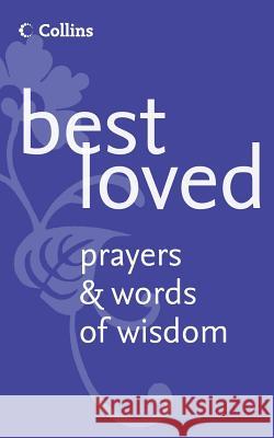 Best Loved Prayers and Words of Wisdom Martin Manser 9780007440702