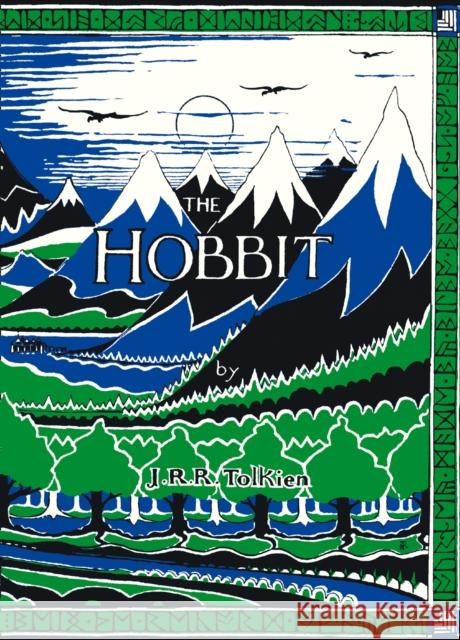 The Hobbit Facsimile First Edition J. R. R. Tolkien 9780007440832 HarperCollins Publishers