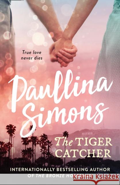 The Tiger Catcher Paullina Simons 9780007441655