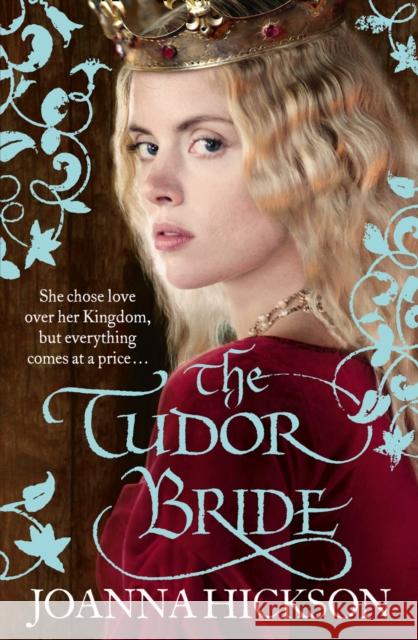 The Tudor Bride Joanna Hickson 9780007446995 HarperCollins Publishers