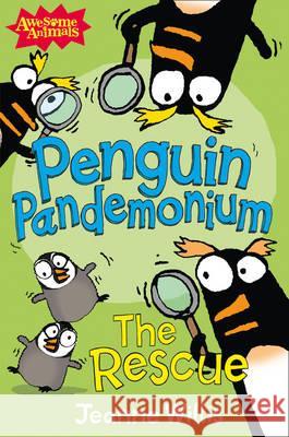 Penguin Pandemonium - The Rescue Jeanne Willis 9780007448074 0