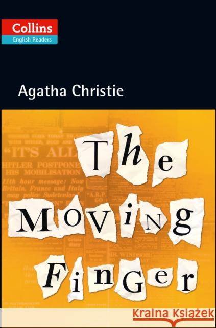 The Moving Finger: Level 5, B2+ Agatha Christie 9780007451630 HarperCollins Publishers