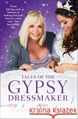 Tales of the Gypsy Dressmaker Thelma Madine 9780007456963