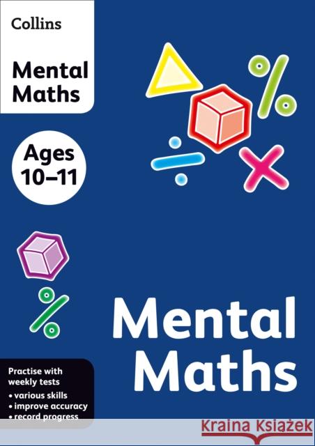 Collins Mental Maths: Ages 10-11 Collins KS2 9780007457946 HarperCollins Publishers