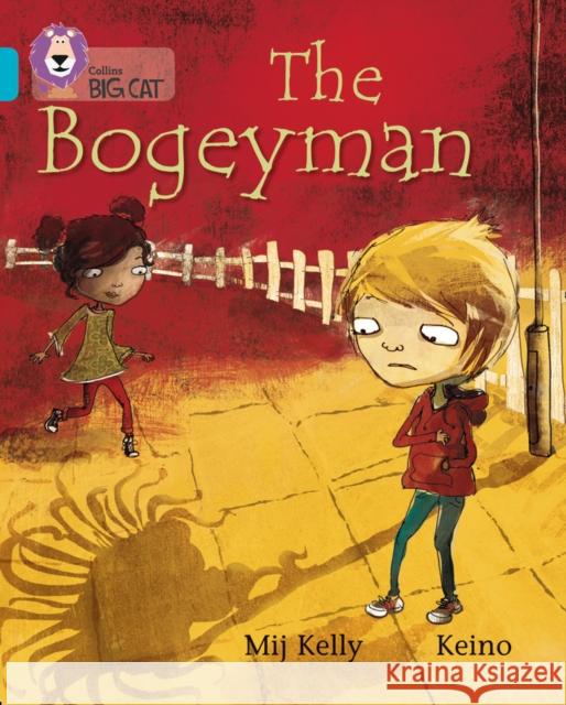 The Bogeyman: Band 07/Turquoise Kelly, Mij 9780007462018 HarperCollins Publishers