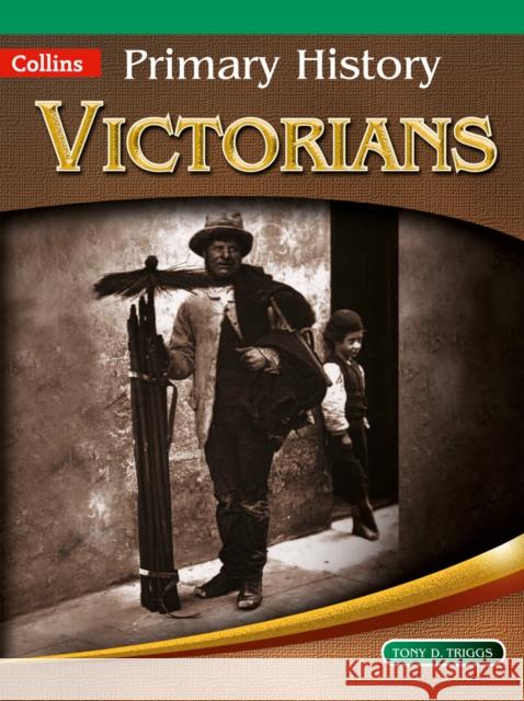 Victorians  9780007464036 HarperCollins Publishers