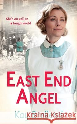 East End Angel Kay Brellend 9780007464197 Harper Collins Paperbacks