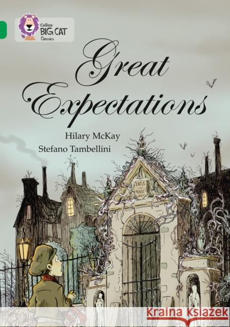 Great Expectations: Band 15/Emerald Hilary McKay 9780007465422 Collins Educational