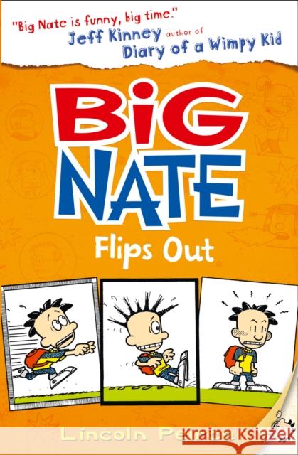 Big Nate Flips Out Lincoln Peirce 9780007478279 HarperCollins Publishers