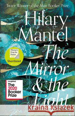 The Mirror and the Light Hilary Mantel 9780007480999