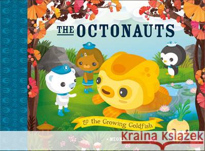 The Octonauts and The Growing Goldfish  Meomi 9780007481156
