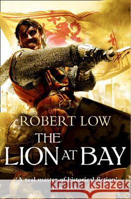 The Lion at Bay Robert Low 9780007486045 0