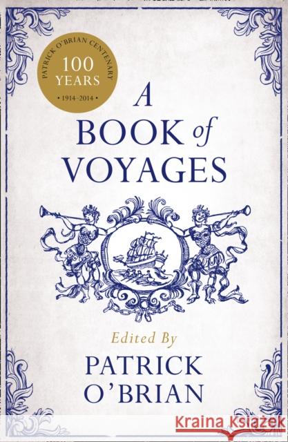 A Book of Voyages Patrick OBrian 9780007487127 HarperCollins Publishers