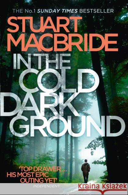 In the Cold Dark Ground Stuart MacBride 9780007494675