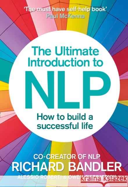 The Ultimate Introduction to NLP: How to build a successful life Owen Fitzpatrick 9780007497416 HarperCollins Publishers