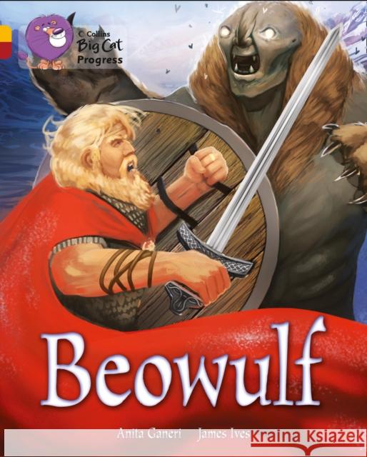 Beowulf: Band 09 Gold/Band 14 Ruby Anita Ganeri 9780007498604