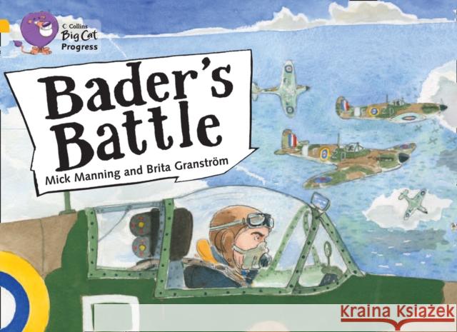 Bader’s Battle: Band 09 Gold/Band 17 Diamond Mick Manning Brita Granstrom 9780007498642