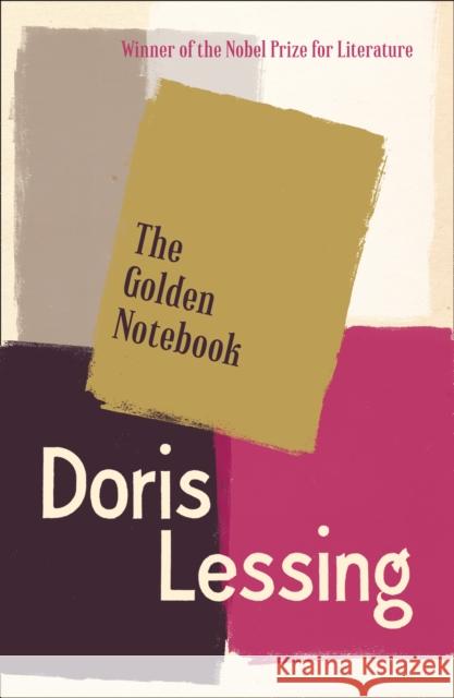 The Golden Notebook DorisMay Lessing 9780007498772 HarperCollins Publishers