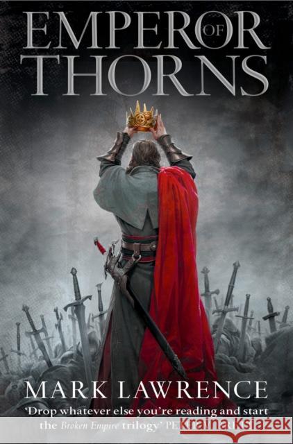 Emperor of Thorns Mark Lawrence 9780007503988 HarperCollins Publishers