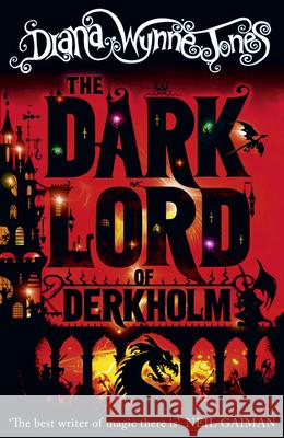 The Dark Lord of Derkholm Diana Wynne Jones 9780007507573