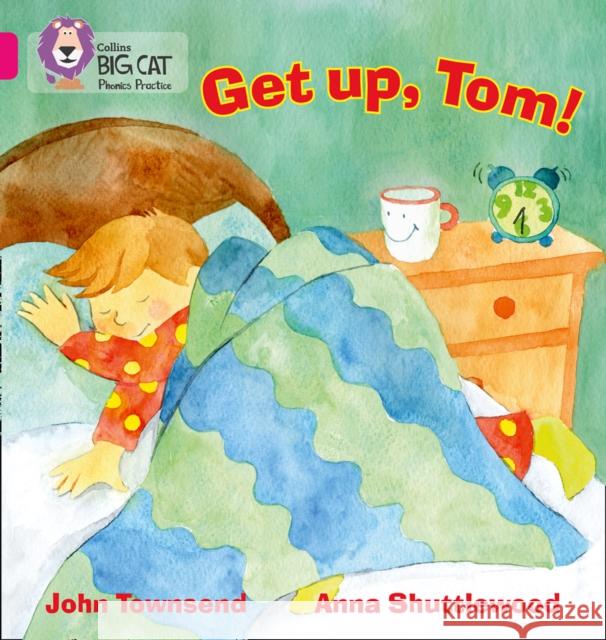 GET UP, TOM!: Band 01b/Pink B John Townsend 9780007507894