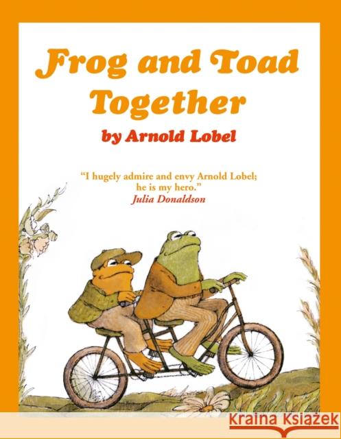 Frog and Toad Together Arnold Lobel 9780007512928