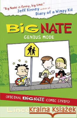 Big Nate Compilation 3: Genius Mode Lincoln Peirce 9780007515646 HarperCollins Publishers