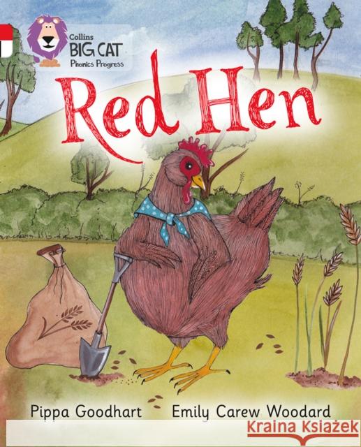 Red Hen: Band 02a Red A/Band 10 White Pippa Goodhart 9780007516339