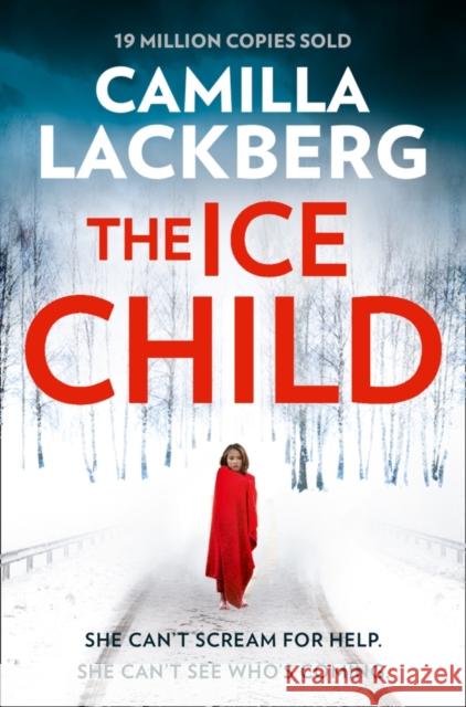 The Ice Child Lackberg, Camilla 9780007518364