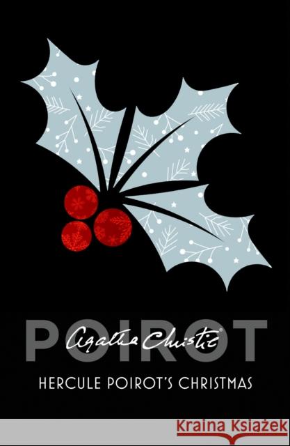 Hercule Poirot’s Christmas Agatha Christie 9780007527540 HarperCollins Publishers