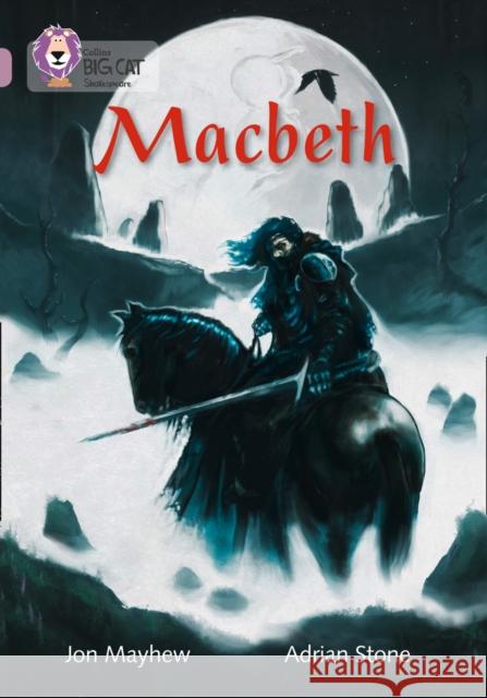 Macbeth: Band 18/Pearl Mayhew, Jon 9780007530137 HarperCollins Publishers