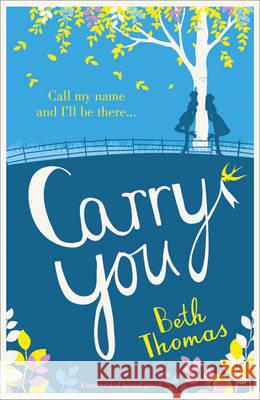 Carry You Beth Thomas 9780007544813