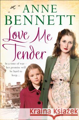 Love Me Tender Anne Bennett 9780007547784 Harper Collins Paperbacks