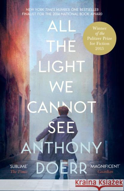 All the Light We Cannot See Doerr Anthony 9780007548699