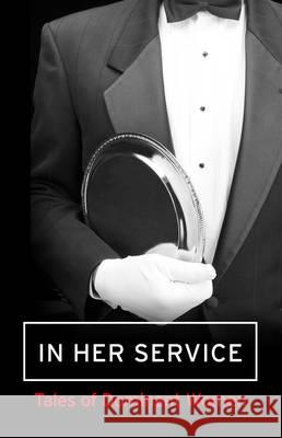 In Her Service Various 9780007553112 HarperCollins Publishers