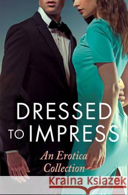 Dressed to Impress Giselle Renarde, de Fer, Elizabeth Coldwell 9780007553440