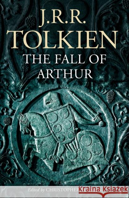 The Fall of Arthur J. R. R. Tolkien 9780007557301 HarperCollins Publishers